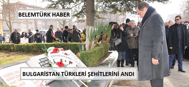 Bulgarlaştırma Dönemi Sürecinde Öldürülen Türk Şehitleri Anıldı