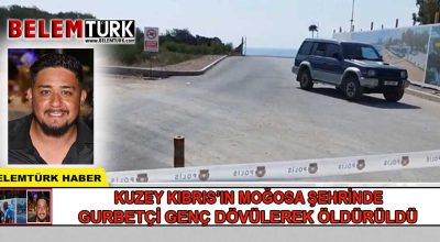 Kuzey Kıbrıs’ın Mağosa şehrinde gurbetçi genç dövülerek öldürüldü
