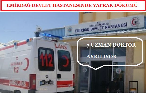 EMİRDAĞ DEVLET HASTANESİNDE YAPRAK DÖKÜMÜ