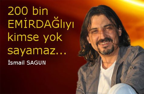 200 BİN EMİRDAĞLIYI BELÇİKADA YOK SAYAMAZSIN…