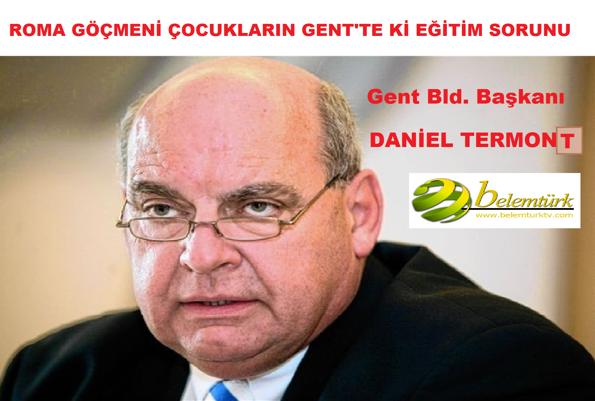 Daniel Termont Roma Göçmeni Çocukların Eğitim Sorununu Ele Aldı