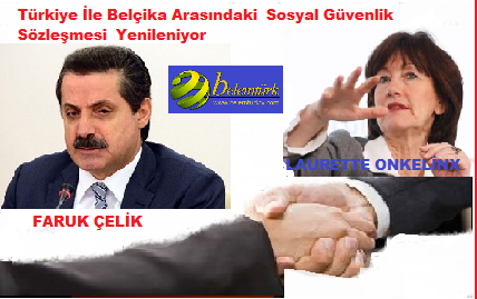 Türkiye Ve Belçika Sosyal Güvenlik Sözlemesini Yeniliyor