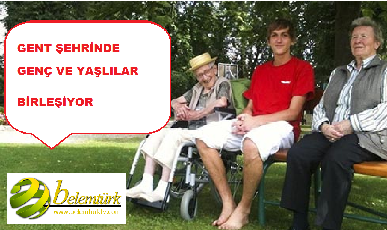 Gent’te Genç Ve Yaşlılar Birleşiyor