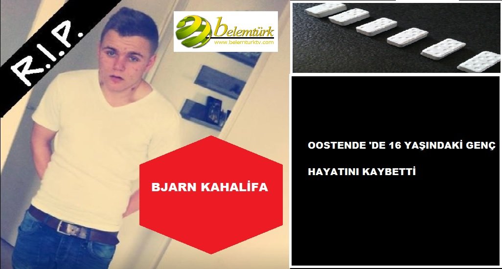 OOSTENDE’ DE 16 YAŞINDAKİ GENÇ HAYATINI KAYBETTİ