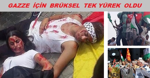 GAZZE İÇİN BRÜKSEL TEK YÜREK OLDU