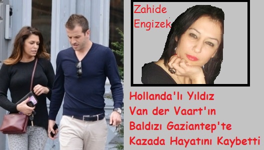 Hollanda’lı Yıldız Futbolcu Van der Vaart’ın Baldızı Kazada Hayatını Kaybetti