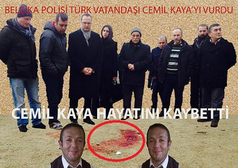 Türk Vatandaşı Cemil Kaya Belçika Polisi Tarafından Vuruldu
