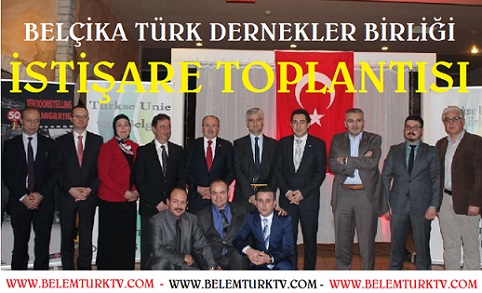 BELÇİKA TÜRK DERNEKLER BİRLİĞİ (Turkse Unie ) İŞTİŞARE TOPLANTISI DÜZENLEDİ