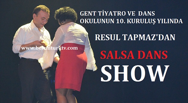 Gent Tiyatro Ve Dans Okulunun 10. Yılında Resul Tapmaz Salsa Dans Yaptı ( GÖRÜNTÜLÜ )