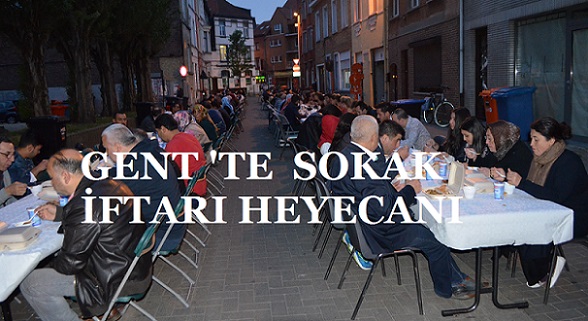 Gent Sleepstraat Godshuishammeke Sokağında Gönüller İlk İftar Heyecanını Yaşadı. (GÖRÜNTÜLÜ)
