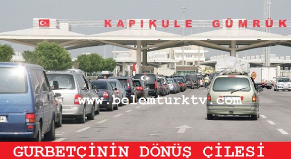 GURBETÇİLER  DÖNÜŞ ÇİLESİNİ  KAPIKULE SINIR KAPISINDA BELEMTÜRK ‘E ANLATTILAR. ( GÖRÜNTÜLÜ )