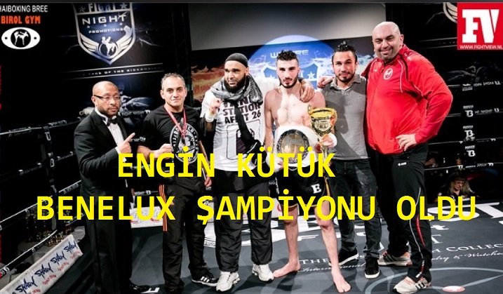 ENGİN KÜTÜK BENELUX ŞAMPİYONU OLDU