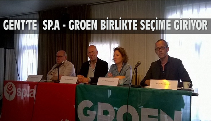 GENT ŞEHRİNDE SP.A – GROEN PARTİLERİ SEÇİME BİRLİKTE GİRİYOR !