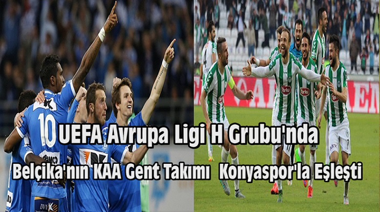 GENT’TE FUTBOL ŞÖLENİ… UEFA AVRUPA LİGİ H GRUBU’NDA KAA GENT KONYASPOR’LA EŞLEŞTİ!