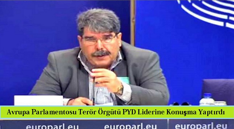 Avrupa Parlamentosu Terör Örgütü PYD Liderine Konuşma Yaptırdı!