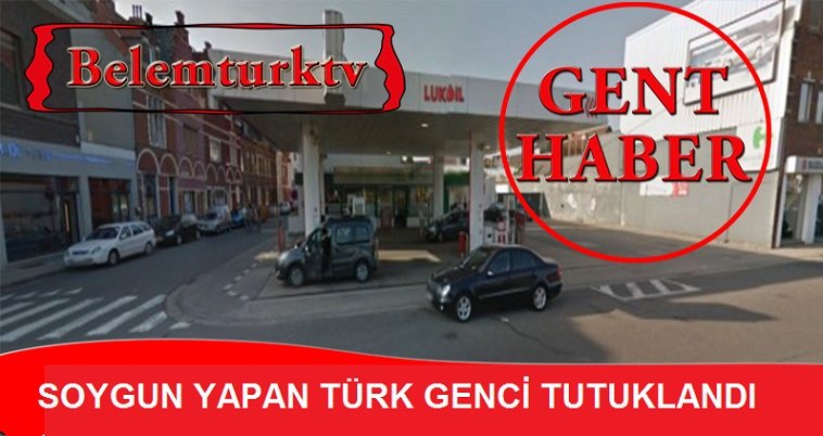 Gent şehrinde soygun yapan Türk genci tutuklandı