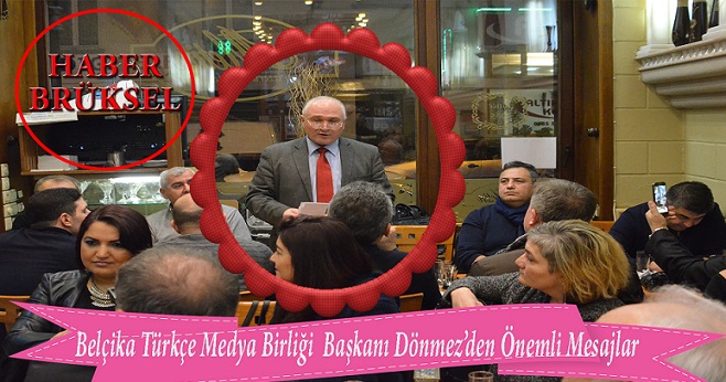 Belçika Türkçe Medya Birliği Başkanı Hüseyin Dönmez’den Önemli Mesajlar