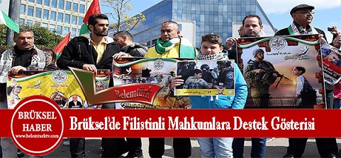 Brüksel’de Filistinli mahkumlara destek gösterisi düzenlendi