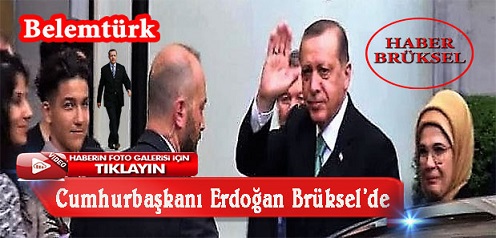 Cumhurbaşkanı Erdoğan Brükselde. Belçika Polisi Erdoğan’ın Kaldığı Otel’e Türk Vatandaşlarını Yaklaştırmadı (Görüntülü)