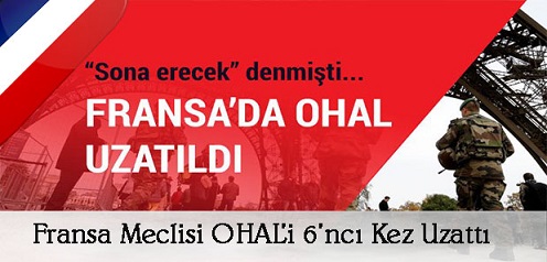 Fransa Meclisi OHAL’i 6’ncı kez uzattı