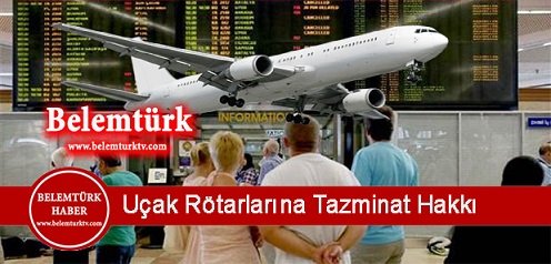 Uçak rötarlarına tazminat