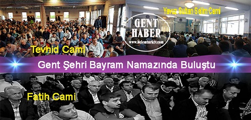 Gent Şehrinde  Bayram Namazı İçin Vatandaşlar Camileri Doldurdu