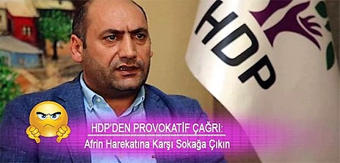 HDP’den Provokatif Çağrı: Afrin Harekatına Karşı Sokağa Çıkın