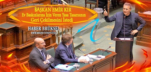 Başkan Emir Kır, Belçika’da İllegal Göçmenleri Yakalamak İçin Ev Baskınlarına İzin Veren Tasarının Geri Çekilmesini İstedi