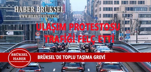 Brüksel’de Toplu Taşıma Grevi Şehir Trafiğini Durma Noktasına Getirdi.