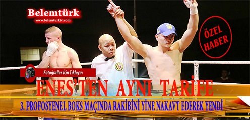 Türk Boksör Enes Refik Çiftçi’den Aynı Tarife ” Rakibini Yine  Nakavt Ederek Yendi!