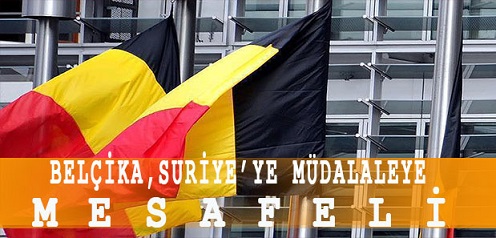 Belçika, Suriye’ye Müdahaleye Mesafeli