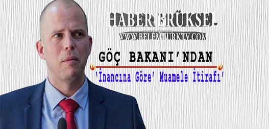 Göç Bakanı’ndan ‘İnancına Göre’ Muamele İtirafı