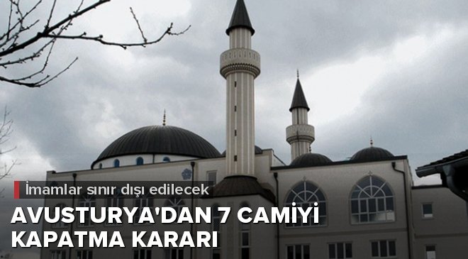 Avusturya’da 7 cami için kapatma kararı