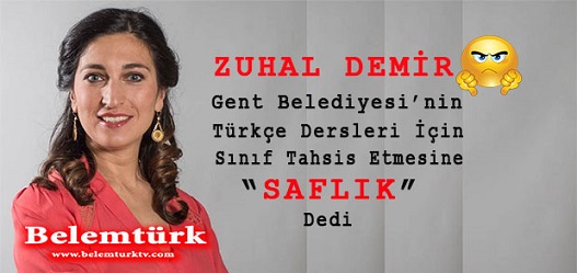 Türk Kökenli Belçikalı Bakan Zuhal Demir, Gent Belediyesi’nin Türkçe Dersleri İçin Sınıf Tahsis Etmesine Karşı Çıktı