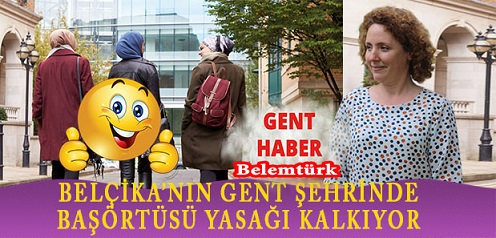 Belçika’nın Gent Şehrinde Başörtüsü Yasağı Kalkıyor