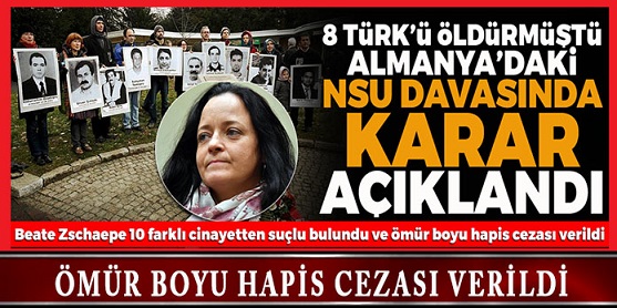 8 Türk’ün Öldürüldüğü NSU Davasında Karar Açıklandı