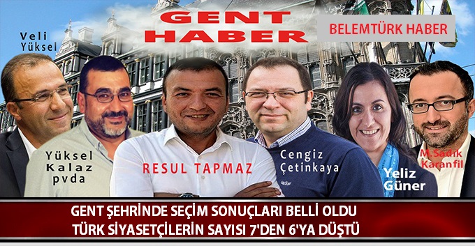 Gent Belediye Seçimlerinde Türk Siyasetçilerin Temsiliyet Sayısı 7’den 6’ya düştü.