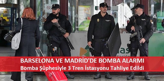 Barselona ve Madrid’de bomba alarmı! 3 Tren İstasyonu Tahliye Edildi