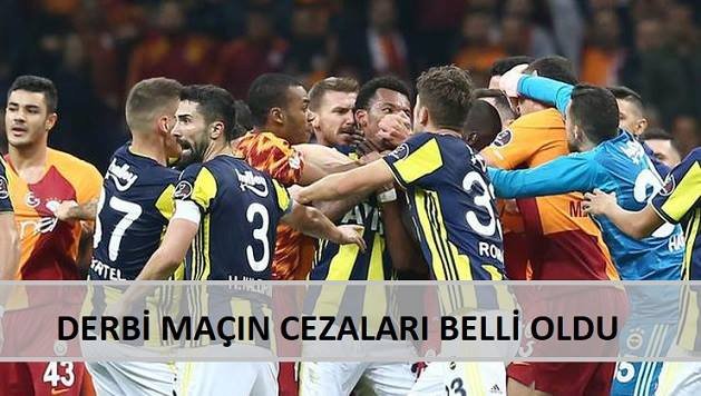 Olaylı derbide cezalar belli oldu