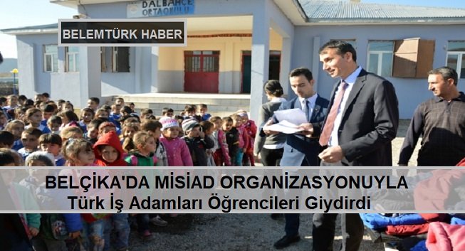 Belçika’da MİSİAD Organizasyonuyla Türk İş Adamları Öğrencileri Giydirdi