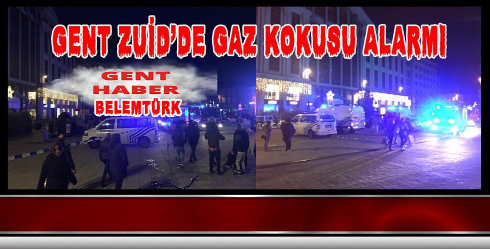 Gent  Zuid’de  Gaz Kaçağı Şüphesi Polisi Alarma Geçirdi
