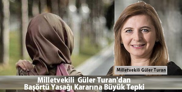 Milletvekili Güler Turan Anvers Şehrinde Uygulanan Başörtü Yasağı Kararına Tepki Gösterdi