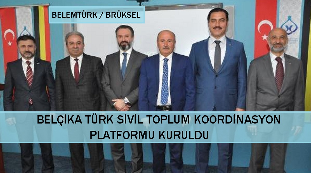 Belçika Türk Sivil Toplum Koordinasyon Platformu Kuruldu