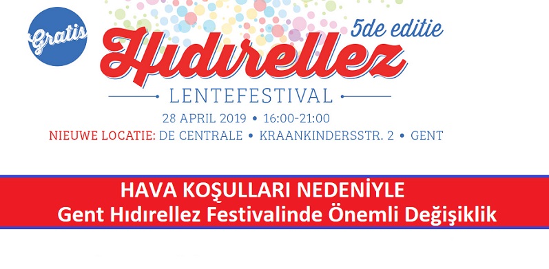 Hava Koşulları Nedeniyle Gent Hıdırellez Festivalinde Önemli Değişiklik