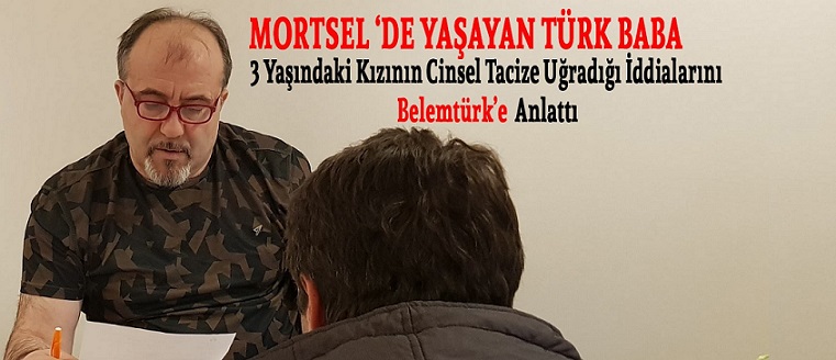 Mortsel’de Yaşayan Türk Baba 3 Yaşındaki Kızının Cinsel Tacize Uğradığını İddia Etti.