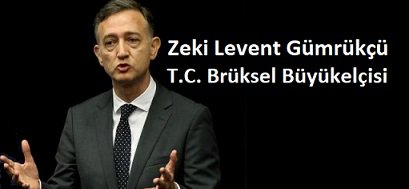 Türkiye'nin Brüksel Büyükelçisi Zeki Levent Gümrükçü