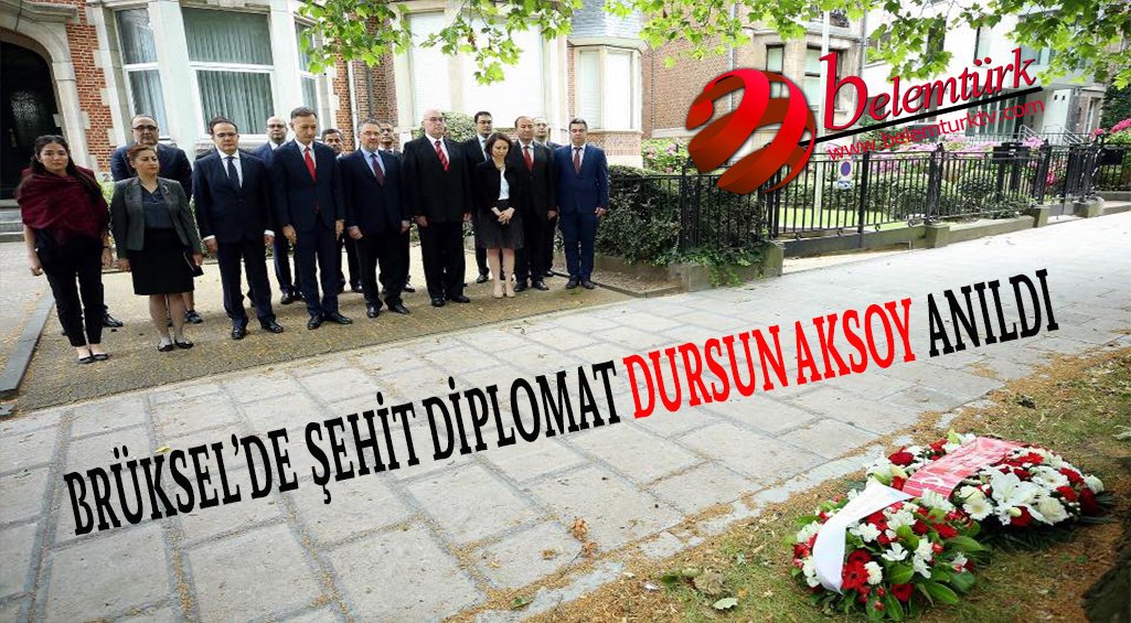 Şehit diplomat Dursun Aksoy Brüksel’de anıldı