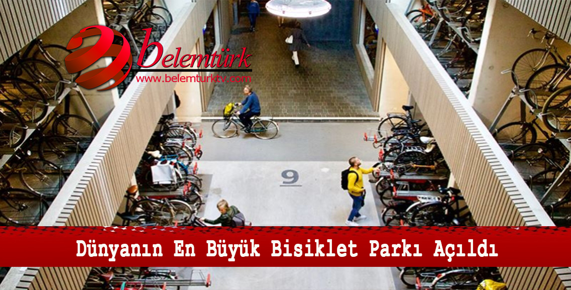Hollanda’da dünyanın en büyük bisiklet parkı açıldı