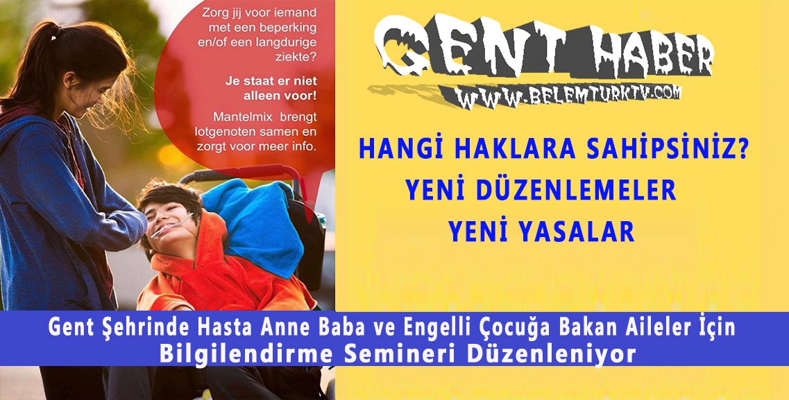 Gent’te, Hasta Anne Baba ve Engelli Çocuğu Olan Aileler İçin Bilgilendirme Semineri Düzenleniyor