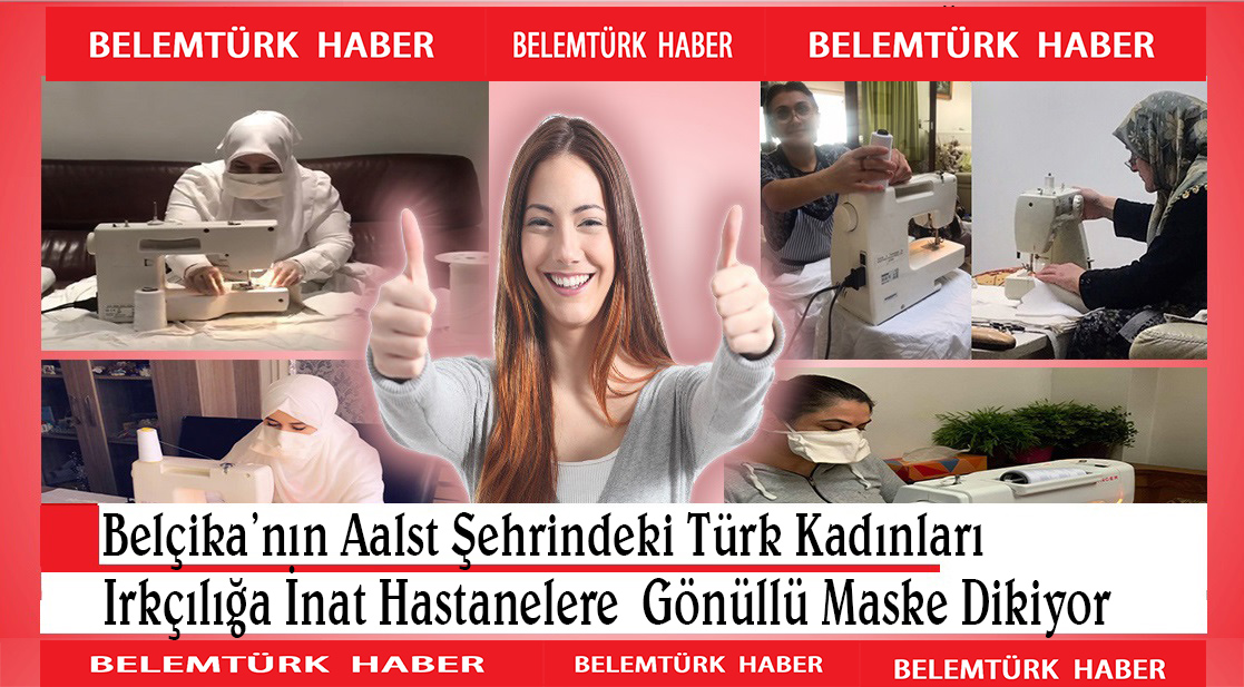 Belçika’nın Aalst şehrinde Türk kadınları destek için gönüllü maske dikiyor